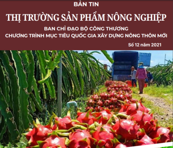 Bản tin thị trường sản phẩm nông nghiệp tháng 12/2021