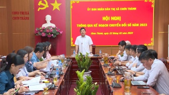 Chơn Thành phấn đấu đến hết năm 2023, kinh tế số chiếm 20% GRDP