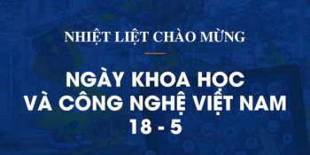 Ngày Khoa học và Công nghệ Việt Nam 18/5