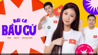BÀI CA BẦU CỬ 2021